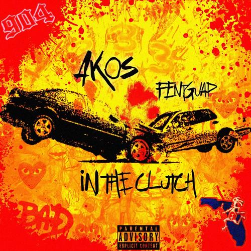 In the clutch (feat. fentguap) [Explicit]