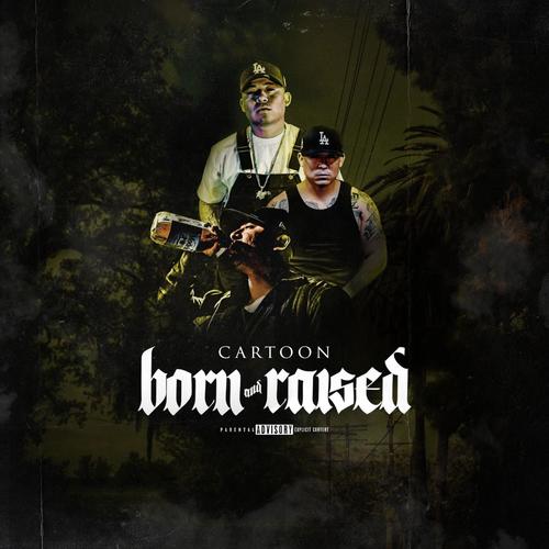 Born & Raised (Explicit)