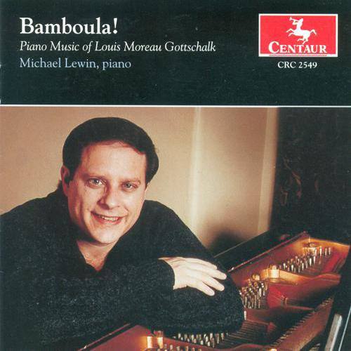 GOTTSCHALK, L.M.: Piano Music (Lewin)