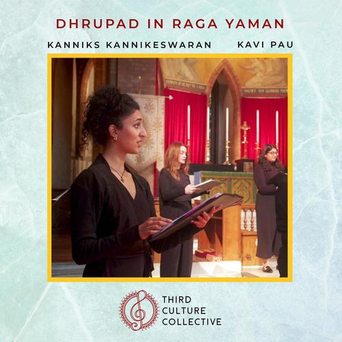 Dhrupad in Raga Yaman (feat. Kanniks Kannikeswaran)