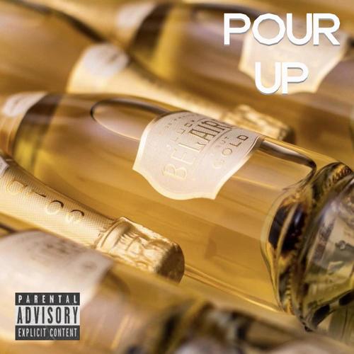 Pour Up (Explicit)