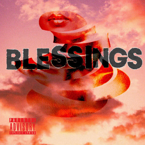 Blessings (Explicit)