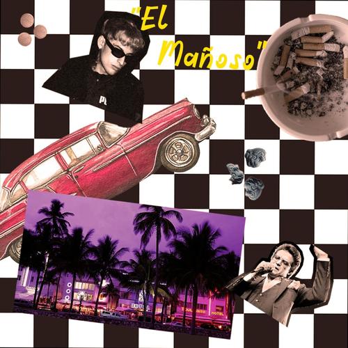 El Mañoso (Explicit)