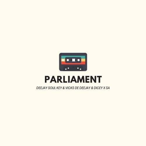 Parliament (Explicit)