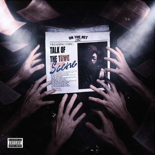 Talk Of The Town (Explicit)