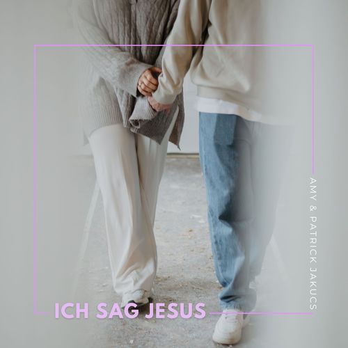 Ich sag Jesus