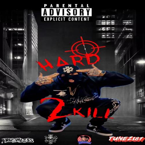 HARD2KILL (feat. PROD. KIN9R33) [Explicit]