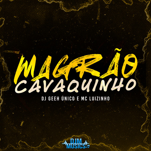 Magrão Cavaquinho (Explicit)