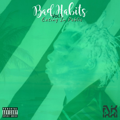 Bad Habits, Vol. 1 (Eating in Public) [Explicit]
