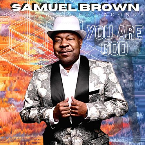 You are God (feat. LaDonna)