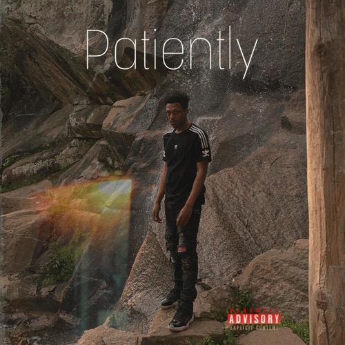 Patiently (Explicit)