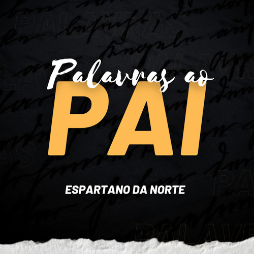 Palavras ao Pai (Explicit)