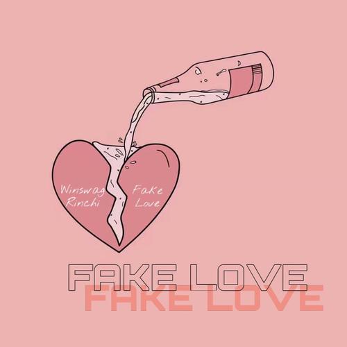 FAKE LOVE