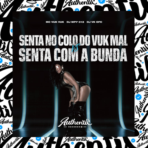 Senta no Colo do Vuk Mal Vs Senta Com a Bunda (Explicit)