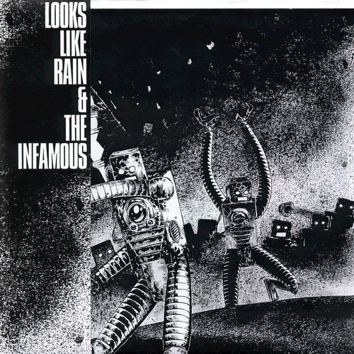 Looks Like Rain/The Infamous split