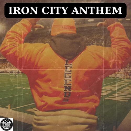 Iron City Anthem