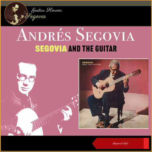 Segovia and the Guitar (Album of 1957)