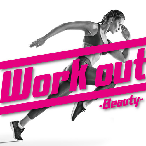 Work out -Beauty-