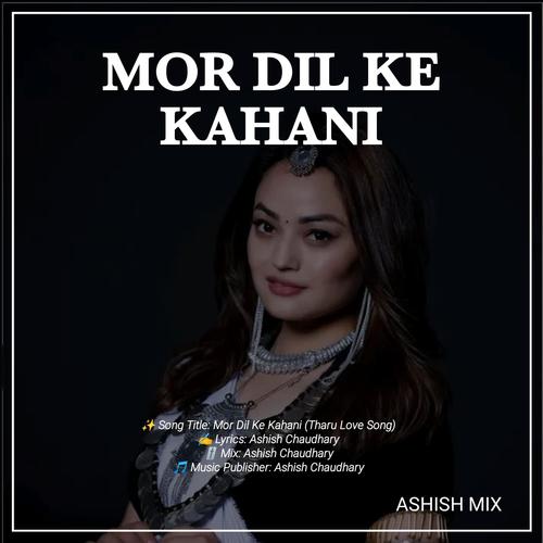 MOR DIL KE KAHANI (Explicit)