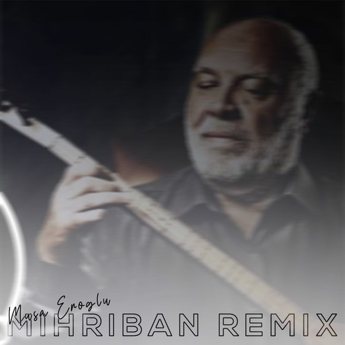 Mihriban (Remix)