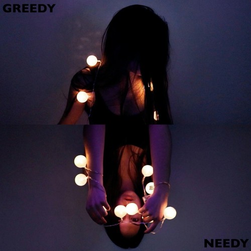 Greedy / Needy (feat. Vitor Perez)