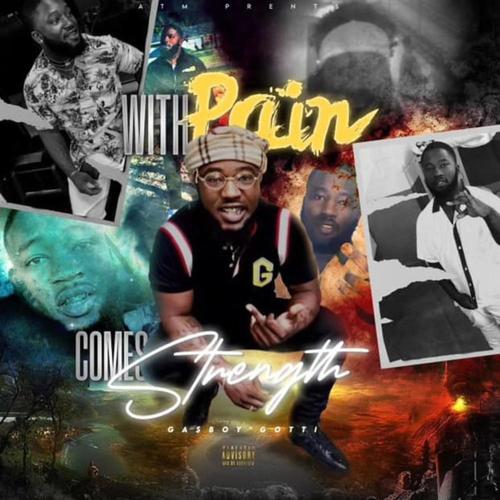 With Pain Comes Strength (Explicit)