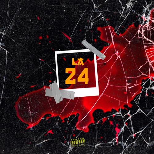La 24 (feat. JBL) [Explicit]