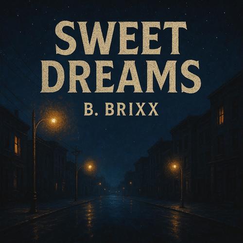 Sweet Dreams (Explicit)