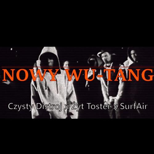 NOWY WU-TANG (Explicit)