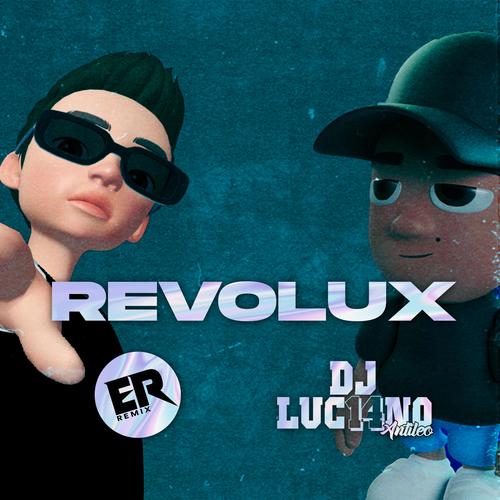 REVOLUX (feat. DJ Luc14no Antileo)