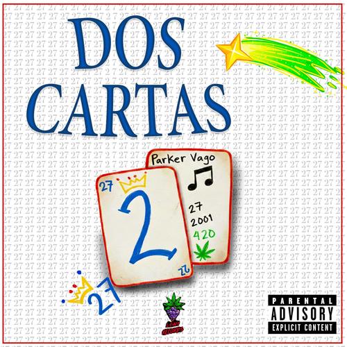 Dos Cartas (Explicit)