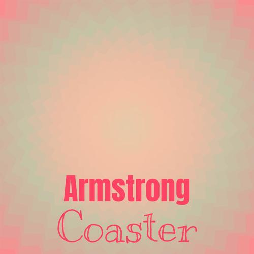 Armstrong Coaster