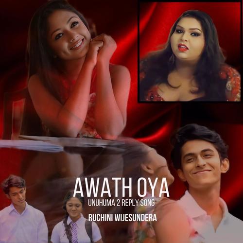 Awath Oya (Unuhuma 2 Reply Song)