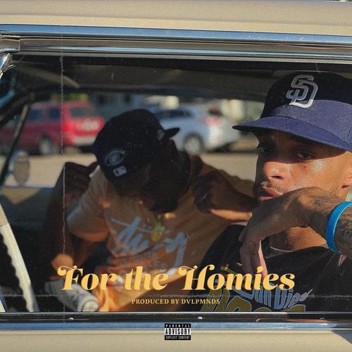 For The Homies (Explicit)