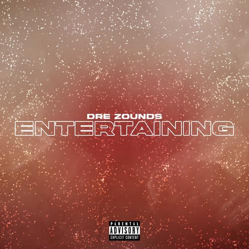Entertaining (Explicit)
