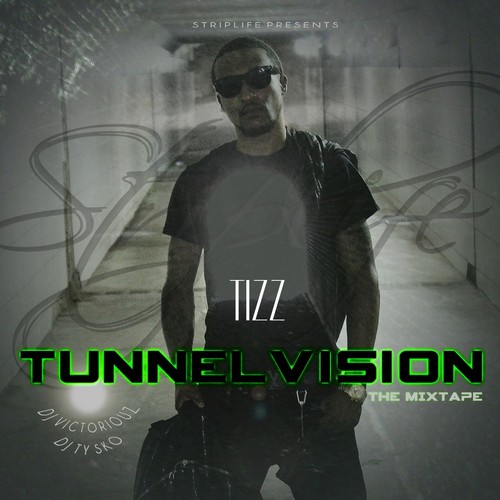 Tunnel Vision