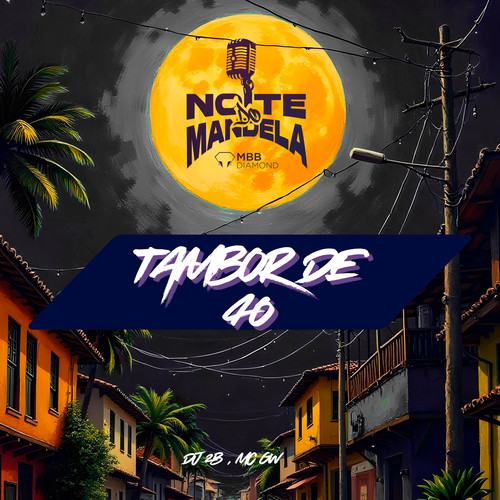 TAMBOR DE 40 (Explicit)