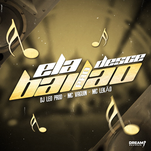 Ela desce pro baile (Explicit)