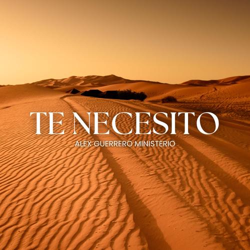 Te Necesito