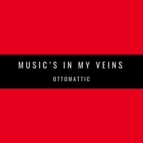 Music's in My Veins