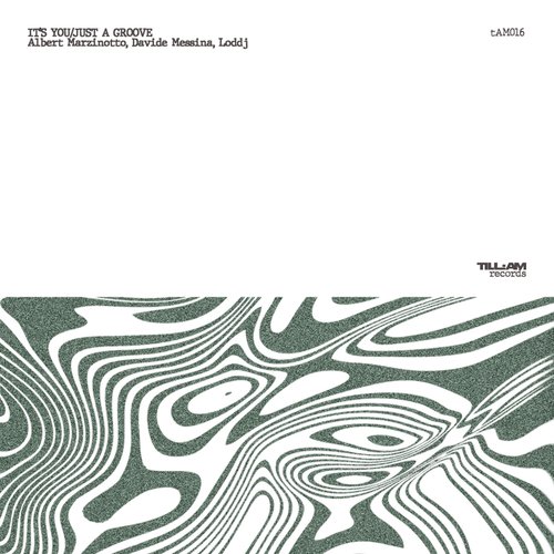 It's You / Just A Groove