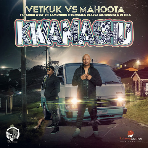 Kwamashu (Vetkuk Vs. Mahoota)