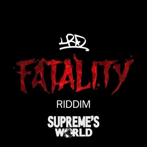 Fatality Riddim V (feat. Supreme Ky) [Explicit]