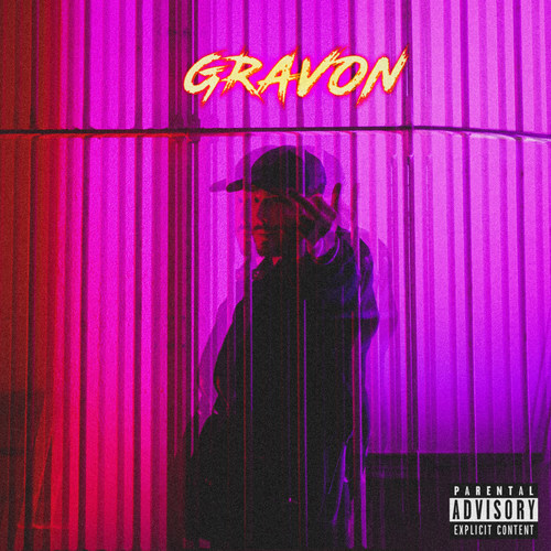 Gravon (Freestyle) [Explicit]