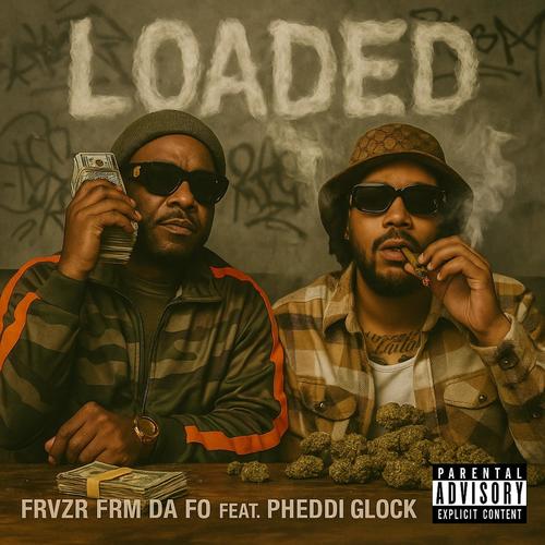 Loaded (feat. Pheddi Glock) [Explicit]