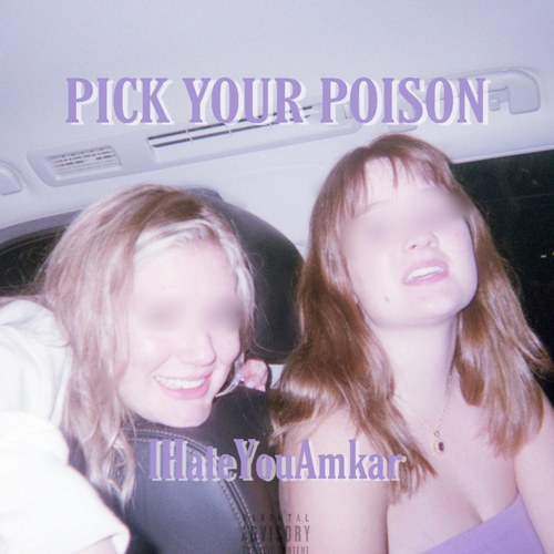 PICK YOUR POISON