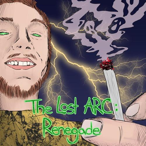 The Lost ARC: Renegade (Explicit)