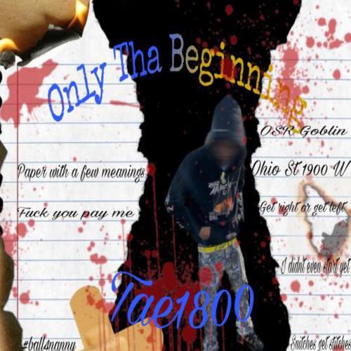 Only Tha Beginning (Explicit)