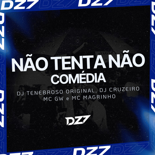NÃO TENTA NÃO COMÉDIA (Explicit)