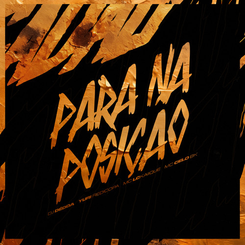 PARA NA POSIÇÃO (Explicit)